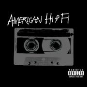 American Hi-Fi}