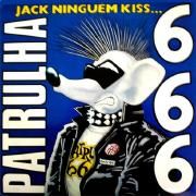 Capa do Álbum "Jack Ninguem Kiss", de Patrulha 66