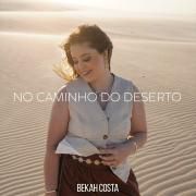 No Caminho do Deserto