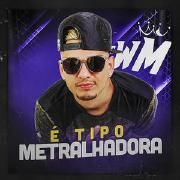 É Tipo Metralhadora}