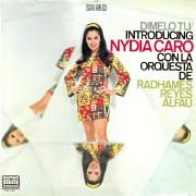 Dimelo tu / Introducing Nydia Caro Con la Orquestra Radhames Reyes Alfau}
