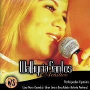 Walkyria Santos - Acústico