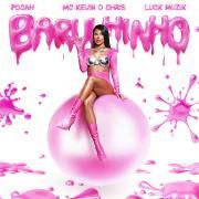 Barulhinho (part. Kevin o Chris e Luck Muzik)}