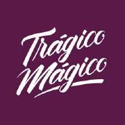 Trágico Mágico}