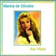 Marina de Oliveira (Ao Vivo)}