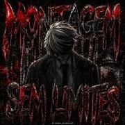 Portada de Sencillo/EP "MONTAGEM SEM LIMITES (part. XZ ARYALDO)", de ₩€ RAISIN