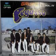 Portada de Álbum "Hola Como Estas / Amor Vendido - Vol. IV", de Grupo Pegasso