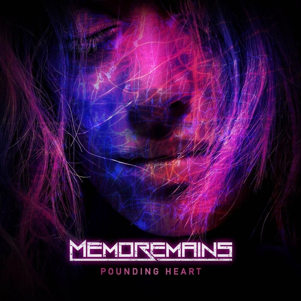 Pounding Heart Single/EP de Memoremains LETRAS.MUS.BR