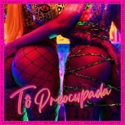 Tô Preocupada (Calma Amiga) (part. Anitta)}
