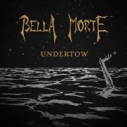 Capa do Single/EP "Undertow", de Bella Morte