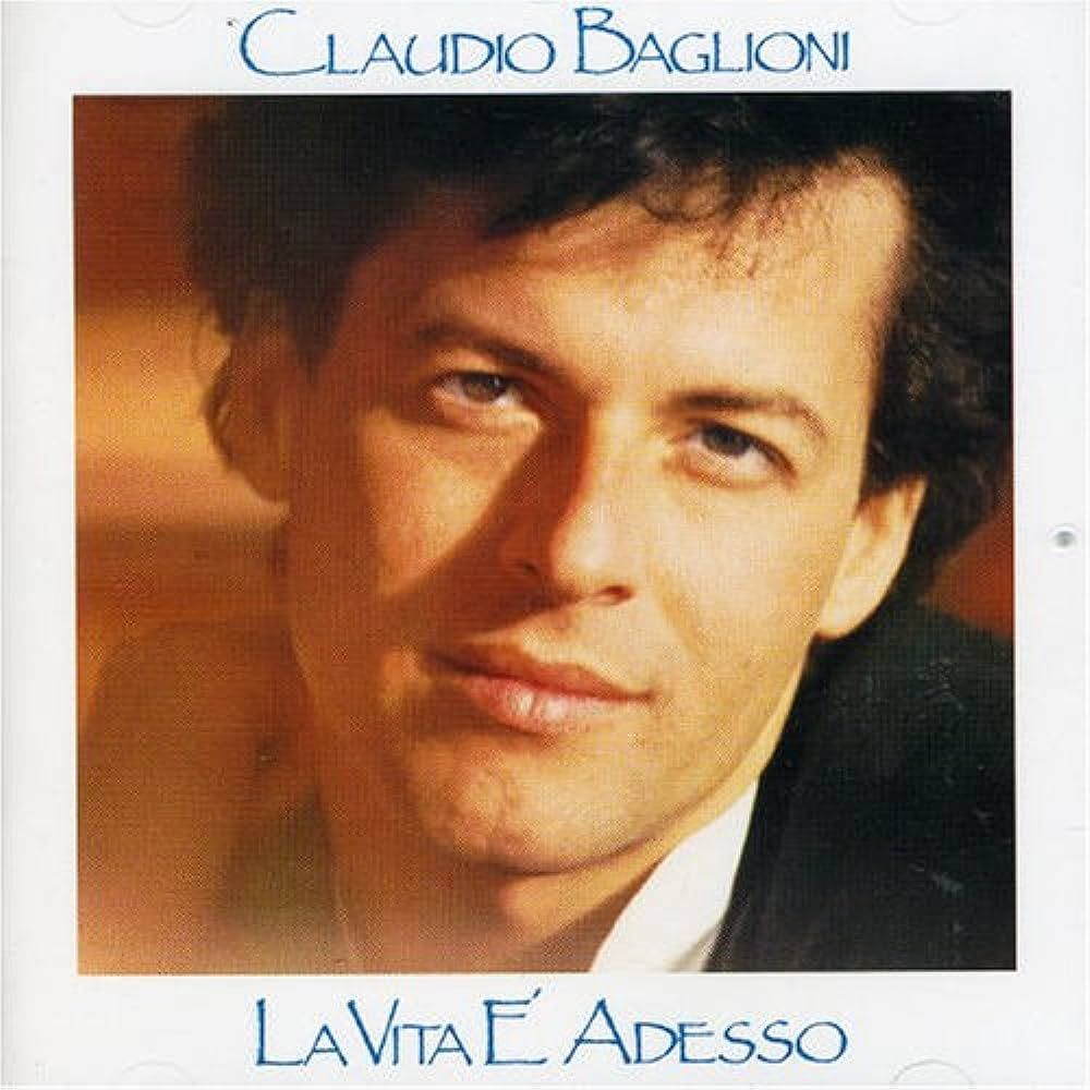 La Vita è Adesso  Álbum de Claudio Baglioni 