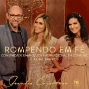 Rompendo Em Fé (part. Comunidade da Zona Sul)}