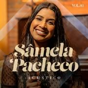 Capa do Álbum "Acústico, Vol. 3", de Sâmela Pacheco