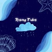 Rising Tides}