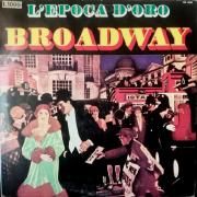 Broadway - L'epoca D'oro