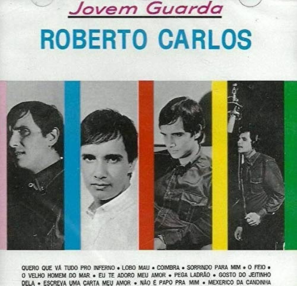 Jovem Guarda | Álbum de Roberto Carlos - LETRAS.COM