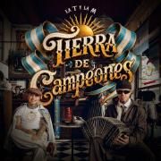 Portada de Sencillo/EP "Tierra de Campeones", de La T y La M