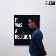 It Was a Religion}
