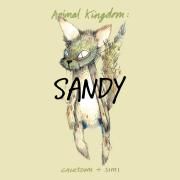 Animal Kingdom: Sandy}