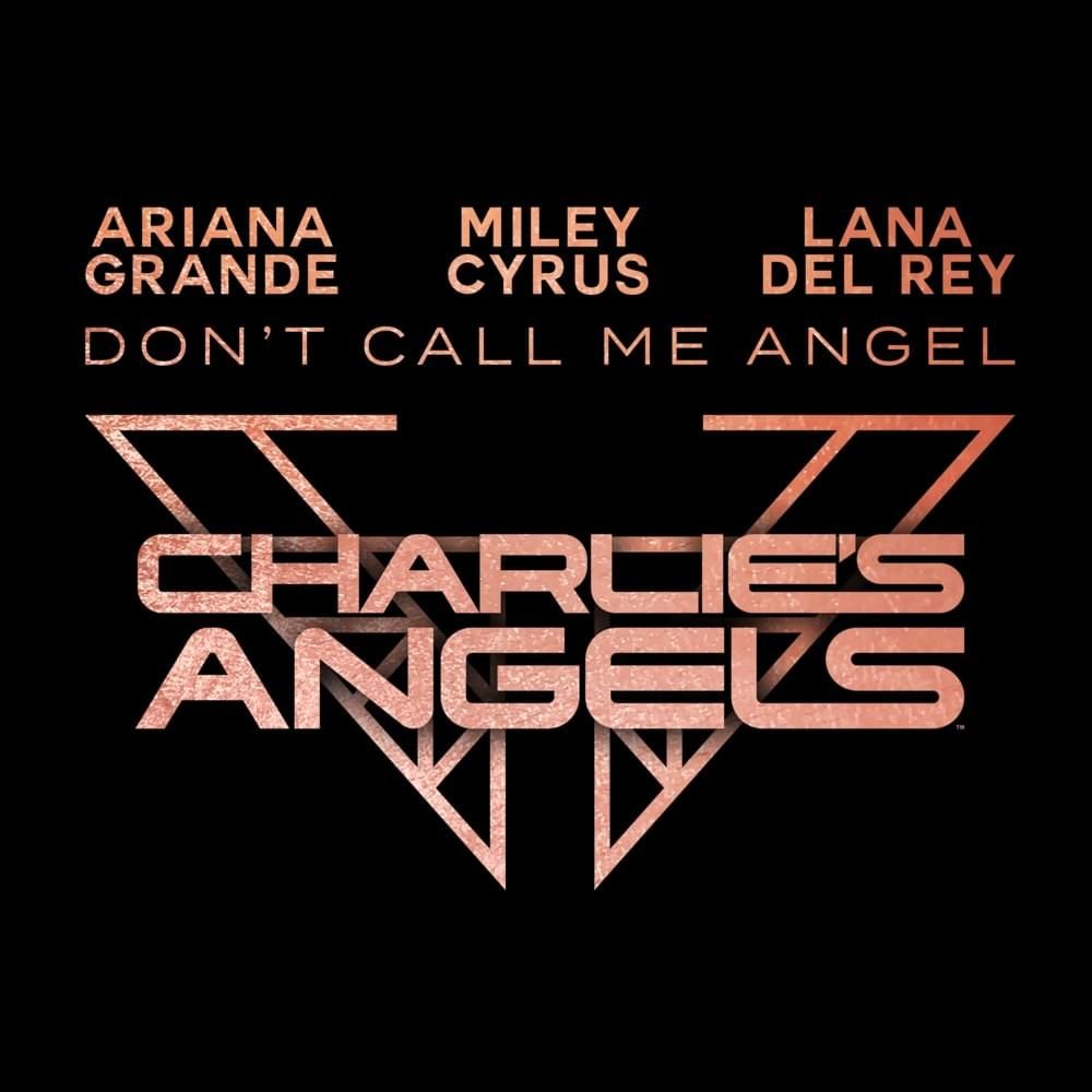 Dont Call Me Angel Feat Ariana Grande E Lana Del Rey