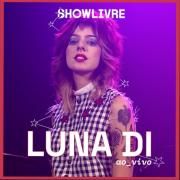 Luna Di No Estúdio Showlivre (Ao Vivo)