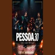 Capa do Single/EP "Pessoa 30 (part. Murilo Huff) (Ao Vivo)", de Ícaro & Gilmar