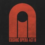 COSMIC OPERA ACT II}