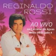 Ao Vivo no Carnaval de Águas Belas 2011 (Lado A e Lado B)}