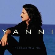 Capa do Álbum "If I Could Tell You", de Yanni