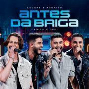 Antes da Briga (part. Luccas & Rodrigo) (Ao Vivo)