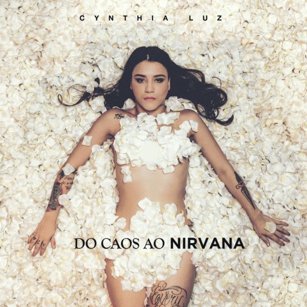 Imagem do álbum Do Caos Ao Nirvana do(a) artista Cynthia Luz