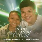 Estou Cuidando de Tudo (part. Paulo Neto)}