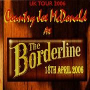 Portada de Álbum "At The Borderline 18th April 2006", de Country Joe McDonald