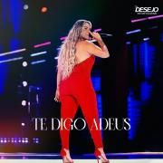 Te Digo Adeus