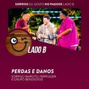 Perdas e Danos (Ao Vivo) (part. Ferrugem e Grupo Benzadeus)