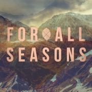 For All Seasons}