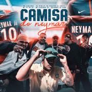 Camisa do Neymar (part. MC Ryan SP, MC Neguinho do Kaxeta, MC Leozinho ZS, MC PP da VS e Salvador da Rima)