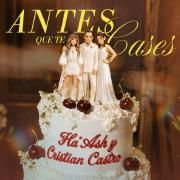 Antes Que Te Cases (part. Cristian Castro)}