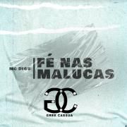 Fé Nas Malucas