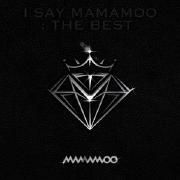 I SAY MAMAMOO: THE BEST