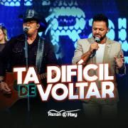 Tá Difícil de Voltar}