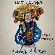 Pinduca É Rei