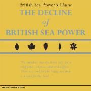 The Decline Of British Sea Power}