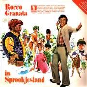 Rocco Granata in Sprookjesland