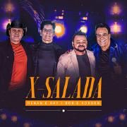 X-Salada (Ao Vivo) (part. Bob e Robison)}