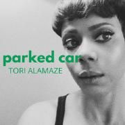 Portada de Sencillo/EP "Parked Car", de Tori Alamaze