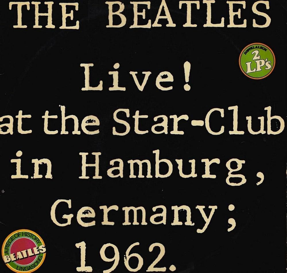 Live At The Star Club In Hamburg Germany 1962