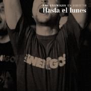 Hasta El Lunes (En Directo)