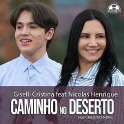 Caminho No Deserto (part. Giselli Cristina)}
