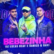 Bebezinha (part. DJ Lucas Beat)